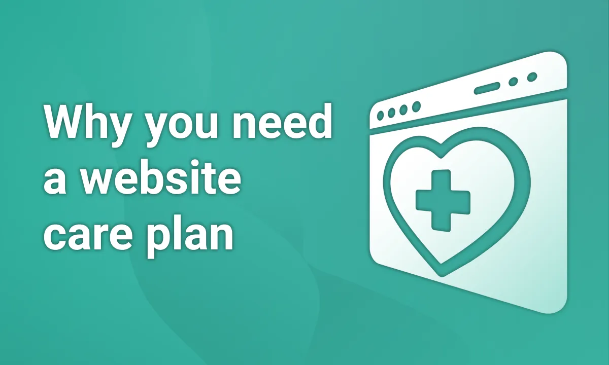 What is a website support plan and why do you need one for your WordPress website?